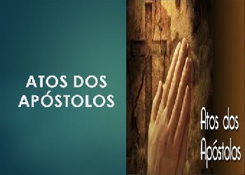 atos dos apóstolos - Atos dos Apóstolos