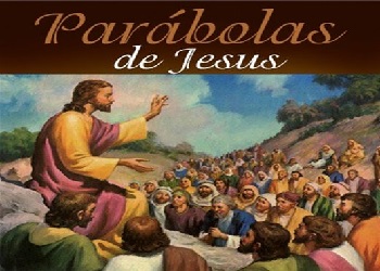 parábolas de jesus - Parábolas de Jesus